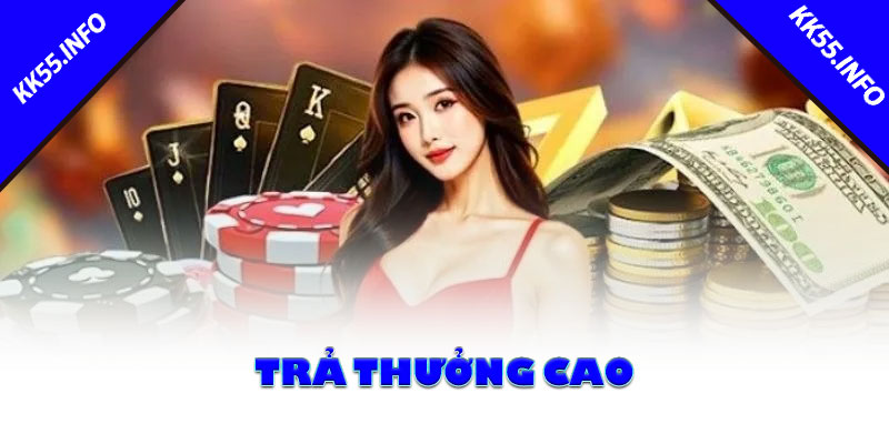 Trả thưởng cao